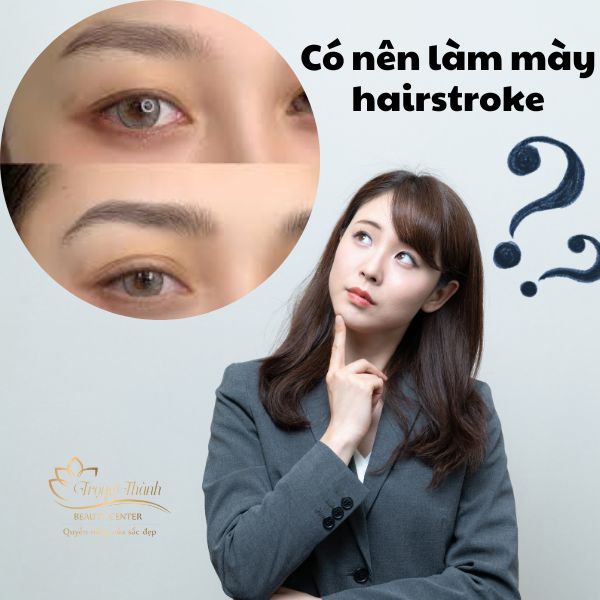 Có nên làm mày hairstroke?